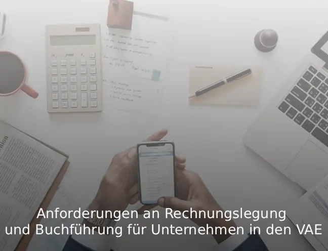 Rechnungslegung VAE Pflichten für Unternehmen 2026